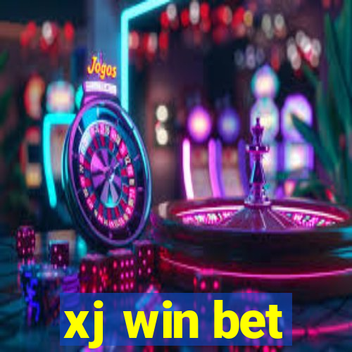 xj win bet